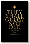 Cover Theys shall not grow old