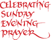 Resources for Celebrating Sunday Evening Prayer